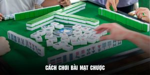 cách chơi bài mạt chược