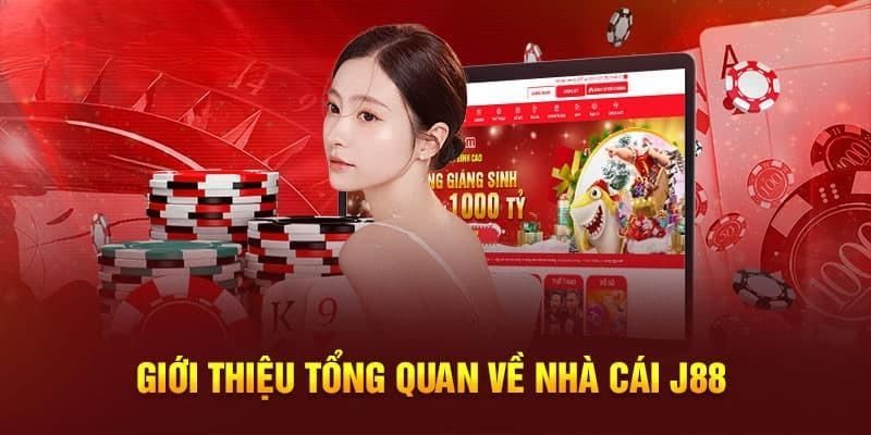 Đôi nét làm quen về nền tảng J88